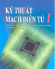 Giáo trình Kỹ thuật mạch điện tử I: Phần 1 - TS. Nguyễn Viết Nguyên (chủ biên)