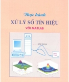 Ebook Thực hành Xử lý số tín hiệu với Matlab - TS. Hồ Văn Sung