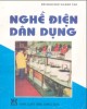 Ebook Nghề điện dân dụng: Phần 2 - Nguyễn Văn Bính, Trần Mai Thu
