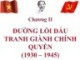 Bài giảng Đường lối cách mạng của Đảng Cộng sản Việt Nam  - chương II : Đường lối đấu tranh giành chính quyền (1930 – 1945)