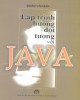 Ebook Lập trình hướng đối tượng với Java: Phần 1