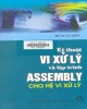 Ebook Kỹ thuật vi xử lý và lập trình Assembly cho hệ vi xử lý: Phần 1