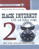 Phòng chống Hack Internet (Tập 2): Phần 1
