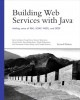 Ebook Building Web Services with Java: Making sense of XML, SOAP, WSDL, and UDDI (Second edition) - Part 2