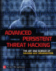 Ebook Advanced persistent threat hacking: The art and science of hacking any organization – Part 1