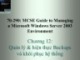 Bài giảng 70-290: MCSE Guide to Managing a Microsoft Windows Server 2003 Environment: Chương 12 - ThS. Trần Bá Nhiệm (Biên soạn)
