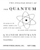 Ebook The strange story of the quantum: Part 1