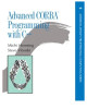 Ebook Advanced CORBA Programming with C++ - Michi Henning, Steve Vinoski