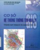 Ebook Cơ sở hệ thống thông tin địa lý trong quy hoạch và quản lý đô thị: Phần 1