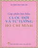 Ebook Góp phần tìm hiểu cuộc đời và tư tưởng Hồ Chí Minh: Phần 2