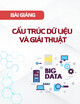 Bài giảng Cấu trúc dữ liệu và giải thuật: Heap Sort