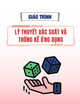 Giáo trình Lý thuyết xác suất và thống kê ứng dụng