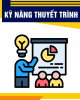 Kỹ năng thuyết trình - TS. Hồ Thanh Mỹ Phương