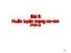 Bài giảng Học sâu và ứng dụng: Bài 5 - Huấn luyện mạng nơ-ron