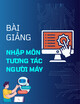 Bài giảng Nhập môn tương tác người máy