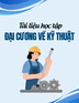 Tài liệu học tập Đại cương về kỹ thuật