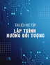 Tài liệu học tập Lập trình hướng đối tượng